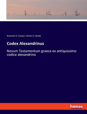 Codex Alexandrinus: Novum Testamentum graece ex... 3337922708 Book Cover