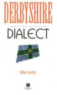 Derbyshire Dialect 1902674480 Book Cover