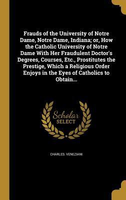 Frauds of the University of Notre Dame, Notre D... 136262408X Book Cover