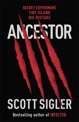 Ancestor. Scott Sigler 1444700936 Book Cover