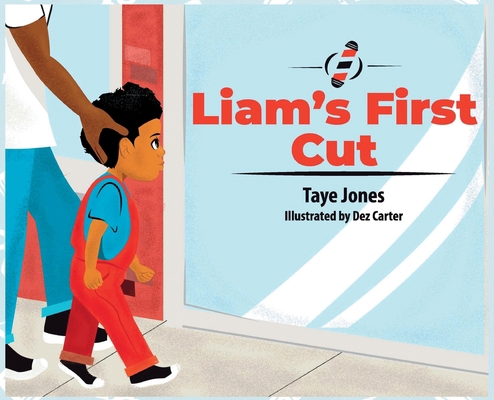 Liam's First Cut B0BRF3N4FW Book Cover