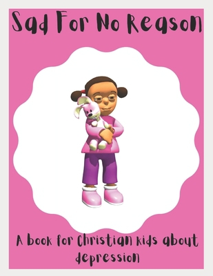 Sad For No Reason 1699403872 Book Cover
