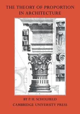 The Theory of Proportion in Architecture 0521243157 Book Cover