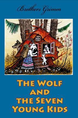 The Wolf and the Seven Young Kids 153051312X Book Cover