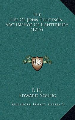 The Life Of John Tillotson, Archbishop Of Cante... 1167205952 Book Cover