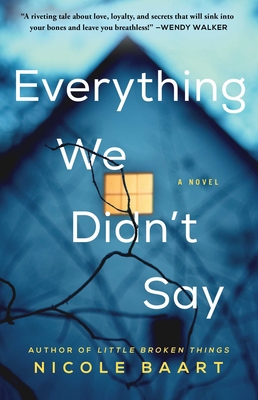 Everything We Didn't Say 1982115084 Book Cover
