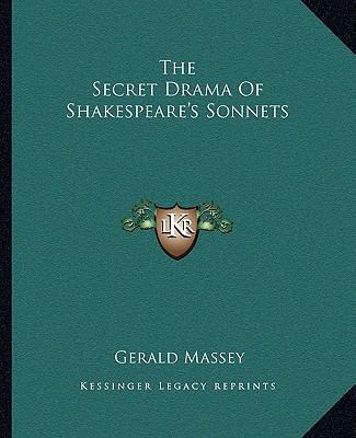 The Secret Drama Of Shakespeare's Sonnets 1163122297 Book Cover