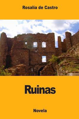 Ruinas [Spanish] 1975941519 Book Cover