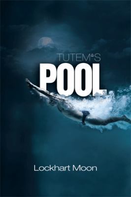 Tutem's Pool 1493189417 Book Cover