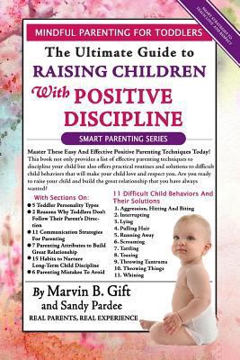 Toddler Discipline: The Ultimate Guide to Raisi... 1977941052 Book Cover