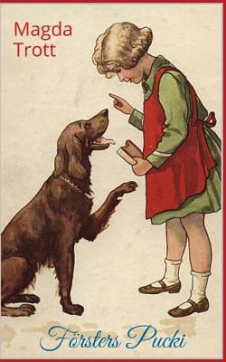 F?rsters Pucki (Illustrierte Ausgabe) [German] 1539071650 Book Cover