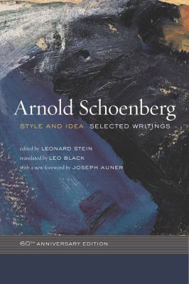Style and Idea: Selected Writings, 60th Anniver... 0520266072 Book Cover