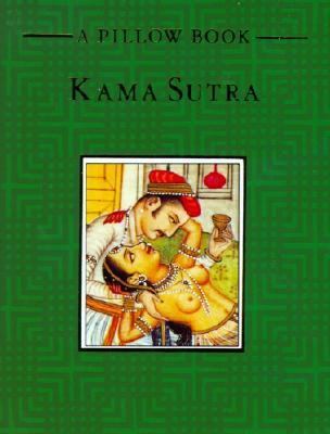 Kama Sutra: A Pillow Book B00841GQ6Y Book Cover