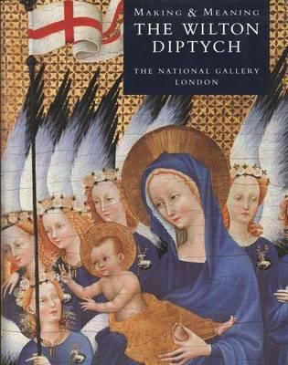 The Wilton Diptych: Making and Meaning 0300061501 Book Cover