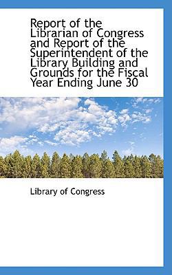 Report of the Librarian of Congress and Report ... 1103133691 Book Cover