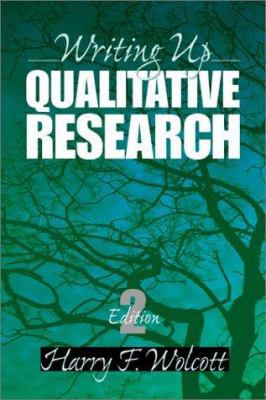 Writing Up Qualitative Research 0761924299 Book Cover