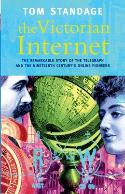 The Victorian Internet 0753807033 Book Cover