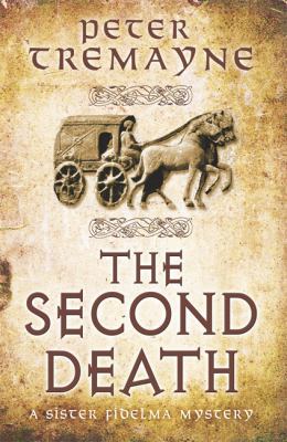 The Second Death (Sister Fidelma Mysteries Book... 1472208358 Book Cover