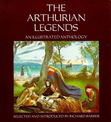 Arthurian Legends: An Illustrated Anthology 085115252X Book Cover