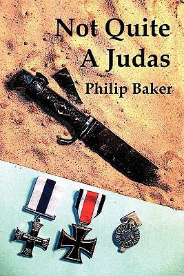 Not Quite a Judas 1452091013 Book Cover