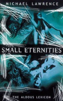 Small Eternities : The Aldous Lexicon 1841211680 Book Cover