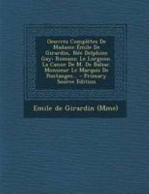 Oeuvres Compl?tes De Madame ?mile De Girardin, ... [French] 129512050X Book Cover