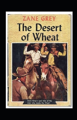 The Desert of Wheat Illustrated B08RR5ZDT1 Book Cover