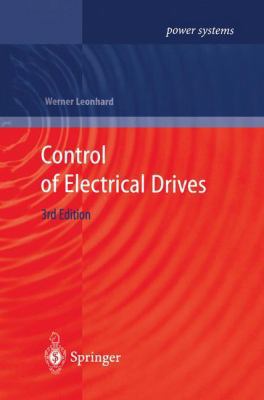 Control of Electrical Drives 3642626092 Book Cover