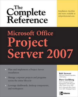 Microsoft(r) Office Project Server 2007: The Co... 0071485996 Book Cover