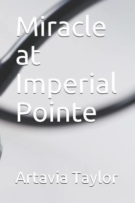 Miracle at Imperial Pointe 1796617350 Book Cover