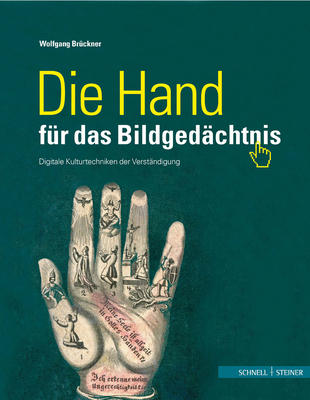 Die Hand Fur Das Bildgedachtnis: Digitale Kultu... [German] 3795431220 Book Cover
