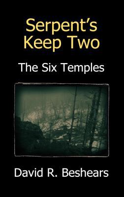 Serpent's Keep Two: The Six Temples 1947231014 Book Cover