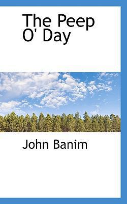 The Peep O' Day 1117688542 Book Cover