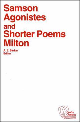 Samson Agonistes and Shorter Poems 0882950584 Book Cover