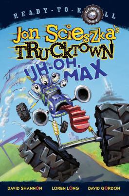 Uh-Oh, Max 1416941525 Book Cover