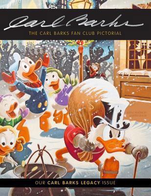 The Carl Barks Fan Club Pictorial: Our Carl Bar... 1502437902 Book Cover