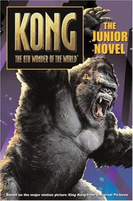 King Kong: The Junior Novel 0060773049 Book Cover