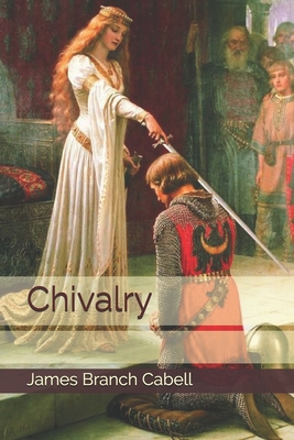 Chivalry B08J5HLXF1 Book Cover