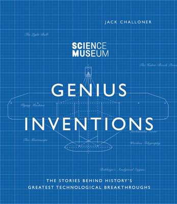 Genius Inventions: The Stories Behind History's... 0233005390 Book Cover