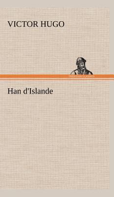 Han d'Islande [French] 3849146944 Book Cover