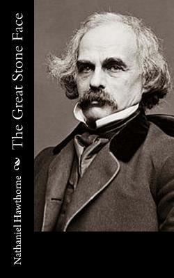 The Great Stone Face 1539415716 Book Cover
