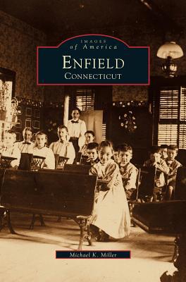 Enfield, Connecticut 1531600018 Book Cover