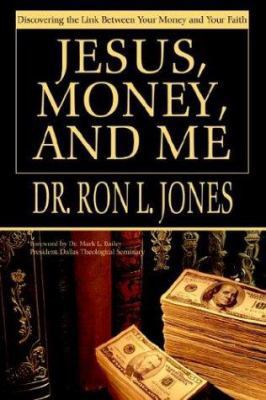 Jesus, Money, and Me: Discovering the Link Betw... 0595316220 Book Cover