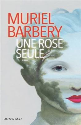Une rose seule [French] 2330139225 Book Cover