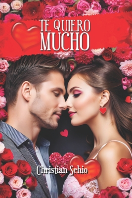 Te Quiero Mucho [Spanish] B0D89KZR5V Book Cover