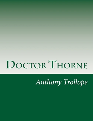 Doctor Thorne 1499329725 Book Cover