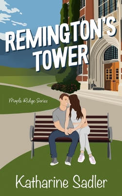 Remington's Tower (Maple Ridge #1) B0F5HVGGDT Book Cover