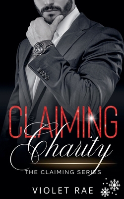 Claiming Charity B0D3ZL417J Book Cover