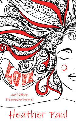 Love and Other Disappointments 1989689620 Book Cover