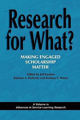 Research for What? Making Engaged Scholarship M... 1617351652 Book Cover